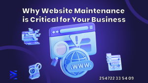 Why Website Maintenance is Critical for Your Business